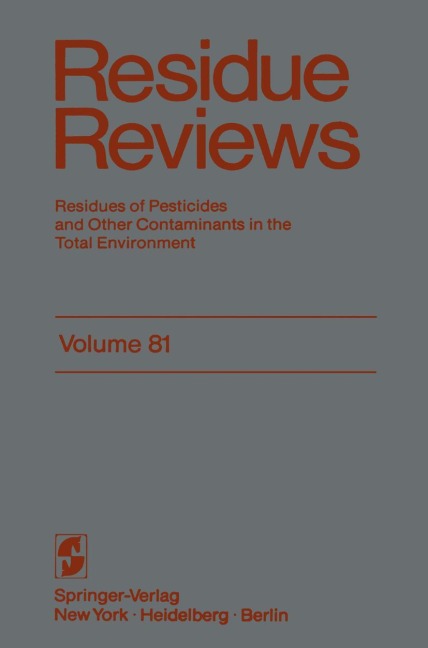 Residue Reviews: Residues of Pesticides and Other Contaminants in the Total Environment