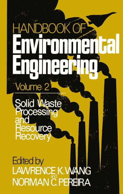 Solid Waste Processing and Resource Recovery: Volume 2
