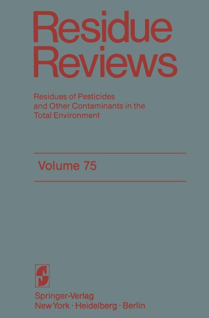 Residue Reviews: Residues of Pesticides and Other Contaminants in the Total Environment