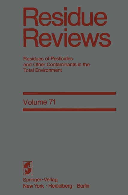 Residue Reviews: Residues of Pesticides and Other Contaminants in the Total Environment