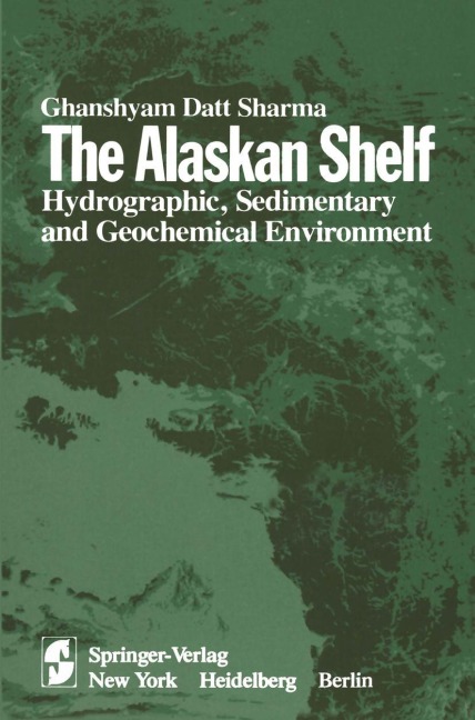The Alaskan Shelf: Hydrographic, Sedimentary, and Geochemical Environment