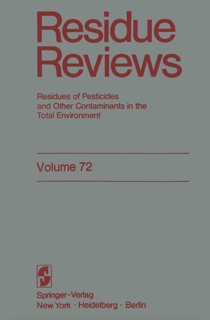 Residue Reviews: Residues of Pesticides and Other Contaminants in the Total Environment