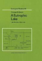 A Eutrophic Lake: Lake Mendota, Wisconsin