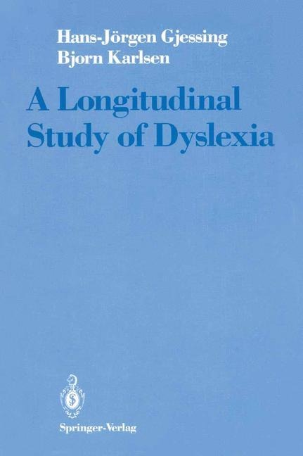A Longitudinal Study of Dyslexia: Bergens Multivariate Study of Childrens Learning Disabilities