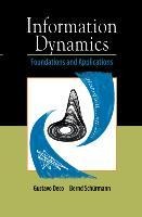 Information Dynamics: Foundations and Applications