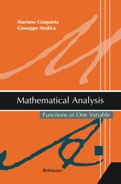 Mathematical Analysis: Functions of One Variable