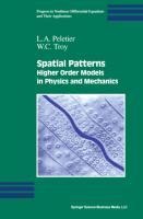 Spatial Patterns: Higher Order Models in Physics and Mechanics