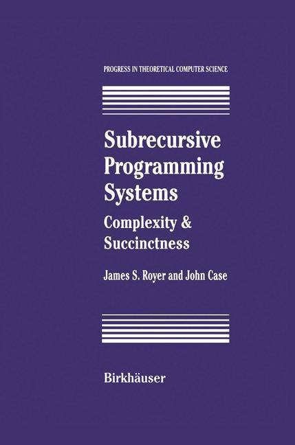 Subrecursive Programming Systems: Complexity & Succinctness