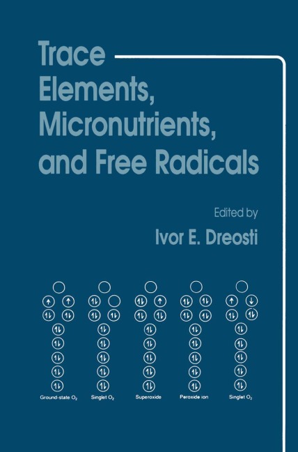 Trace Elements, Micronutrients, and Free Radicals