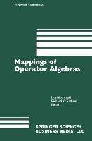 Mappings of Operator Algebras: Proceedings of the Japan-U.S. Joint Seminar,University of Pennsylvania, 1988
