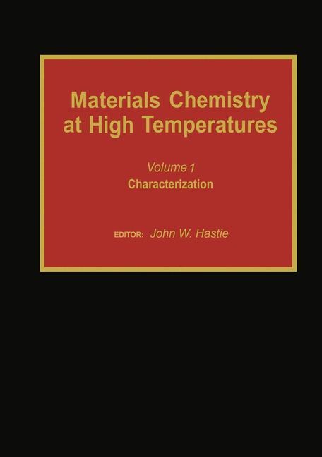 Materials Chemistry at High Temperatures: Characterization