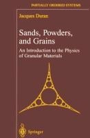 Sands, Powders, and Grains: An Introduction to the Physics of Granular Materials