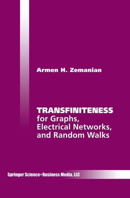 Transfiniteness: For Graphs, Electrical Networks, and Random Walks