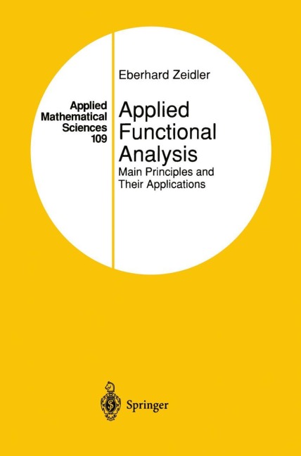 Applied Functional Analysis: Main Principles and Their Applications