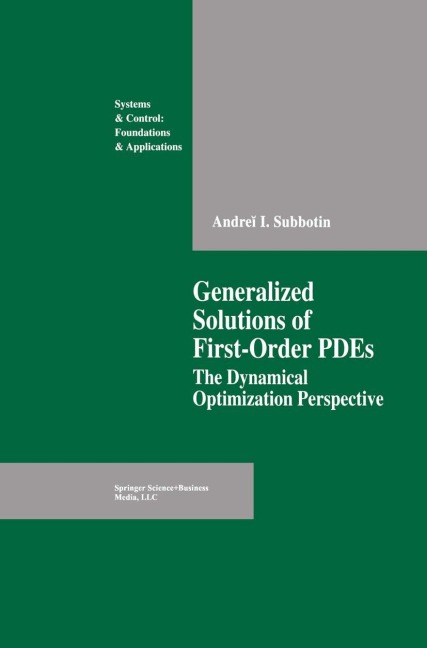 Generalized Solutions of First Order PDEs: The Dynamical Optimization Perspective