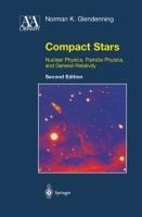 Compact Stars: Nuclear Physics, Particle Physics, and General Relativity