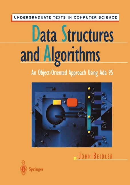 Data Structures and Algorithms: An Object-Oriented Approach Using Ada 95