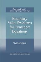 Boundary Value Problems for Transport Equations