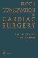 Blood Conservation in Cardiac Surgery