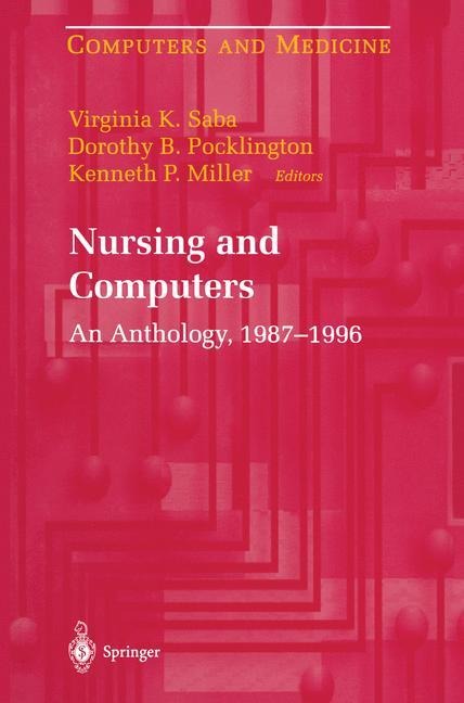 Nursing and Computers: An Anthology, 1987-1996