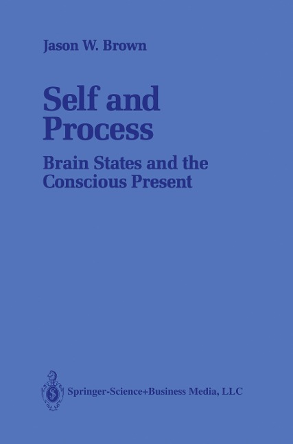 Self and Process: Brain States and the Conscious Present