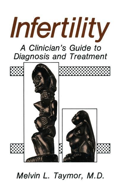 Infertility: A Clinicians Guide to Diagnosis and Treatment