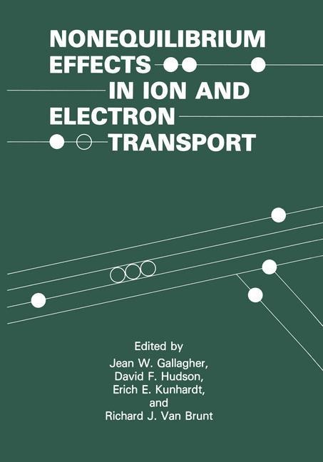 Nonequilibrium Effects in Ion and Electron Transport: (The Language of Science)