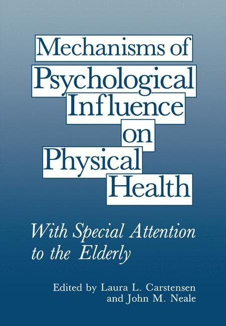 Mechanisms of Psychological Influence on Physical Health: With Special Attention to the Elderly