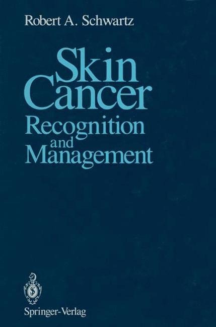 Skin Cancer: Recognition and Management
