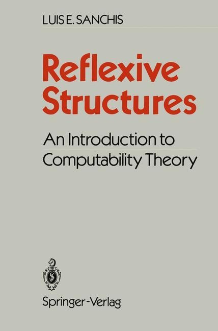 Reflexive Structures: An Introduction to Computability Theory