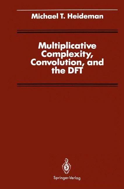 Multiplicative Complexity, Convolution, and the DFT