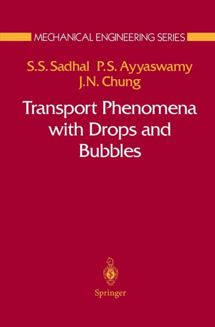 Transport Phenomena with Drops and Bubbles
