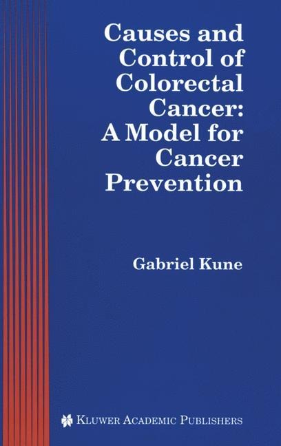 Causes and Control of Colorectal Cancer: A Model for Cancer Prevention