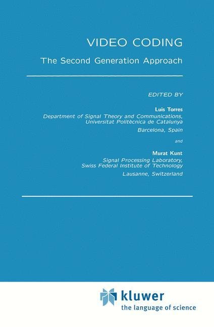 Video Coding: The Second Generation Approach