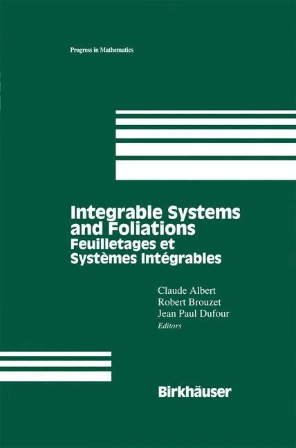 Integrable Systems and Foliations: Feuilletages et Systèmes Intégrables