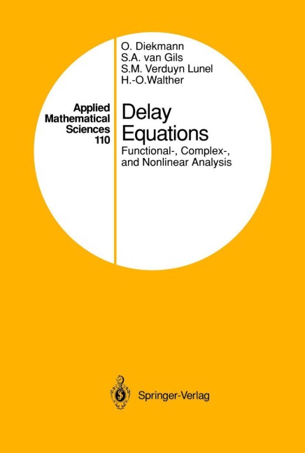 Delay Equations: Functional-, Complex-, and Nonlinear Analysis