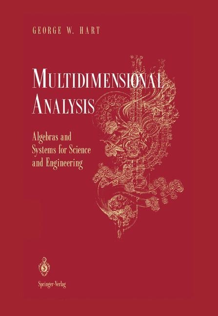 Multidimensional Analysis: Algebras and Systems for Science and Engineering