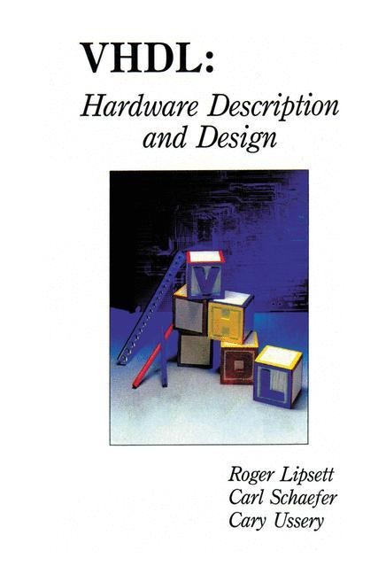 Vhdl: Hardware Description and Design