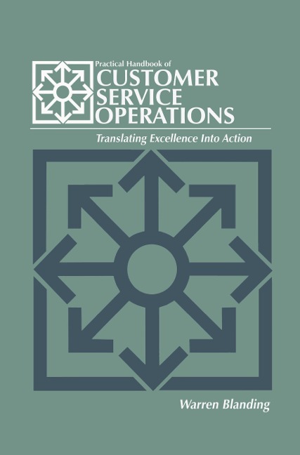 Practical Handbook of Customer Service Operations