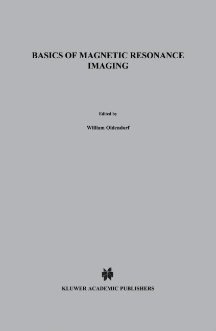 Basics of Magnetic Resonance Imaging