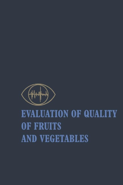 Evaluation of Quality of Fruits and Vegetables