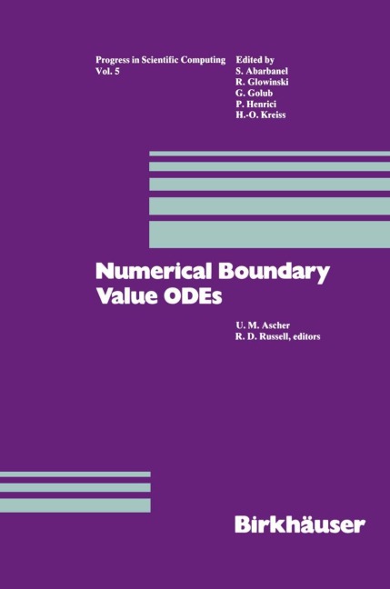 Numerical Boundary Value ODEs: Proceedings of an International Workshop, Vancouver, Canada, July 10-13, 1984