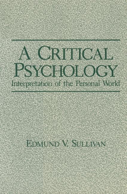 A Critical Psychology: Interpretation of the Personal World