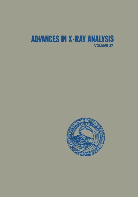 Advances in X-Ray Analysis: Volume 27
