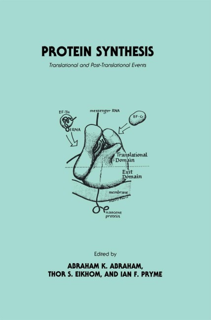 Protein Synthesis: Translational and Post-Translational Events