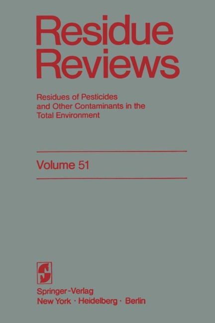 Residue Reviews: Residues of Pesticides and Other Contaminants in the Total Environment