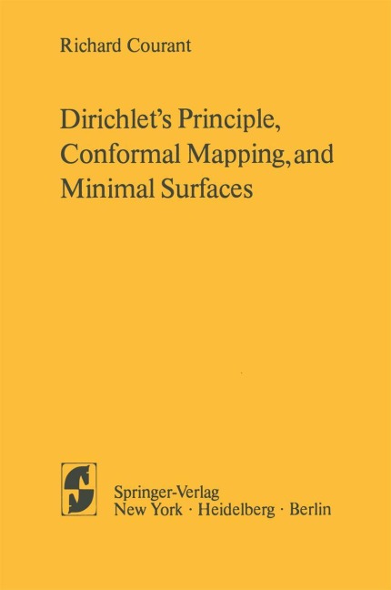 Dirichlets Principle, Conformal Mapping, and Minimal Surfaces