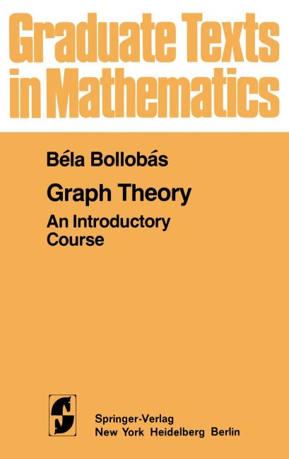 Graph Theory: An Introductory Course