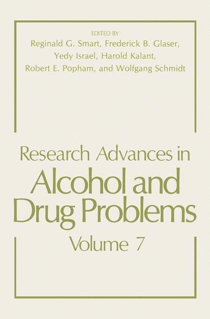 Research Advances in Alcohol and Drug Problems: Volume 7