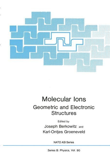 Molecular Ions: Geometric and Electronic Structures